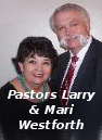 Pastors Larry & Mari Westforth