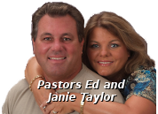 Pastors Ed and Janie Taylor